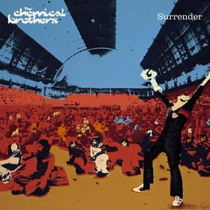 The Chemical Brothers — Surrender