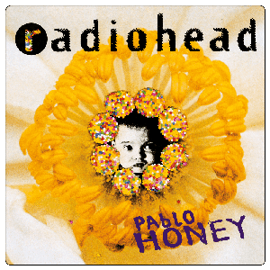 Radiohead — Pablo Honey