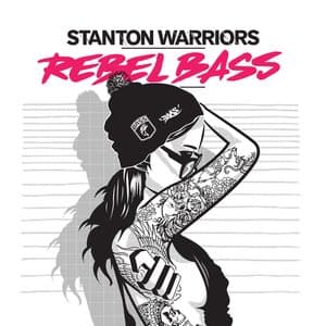 Stanton Warriors — Rebel Bass