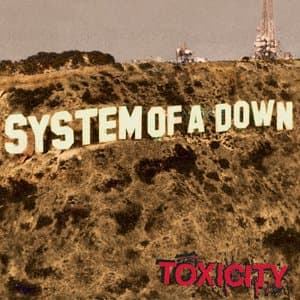 System of a Down — Toxicity