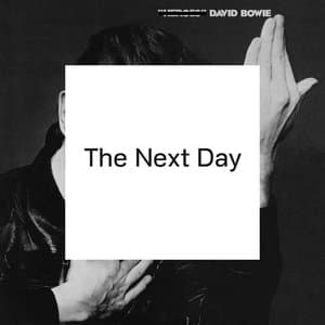 David Bowie — The Next Day