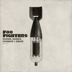 Foo Fighters — Echoes, Silence, Patience & Grace