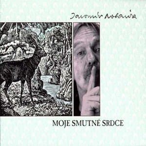 Jaromír Nohavica — Moje smutne srdce