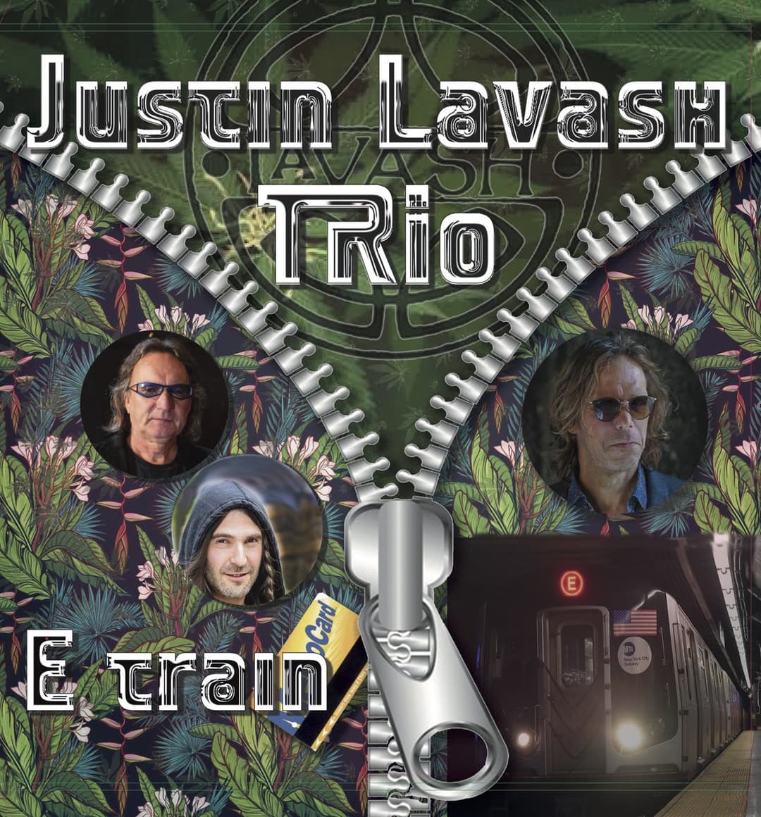Justin Lavash Trio — E Train