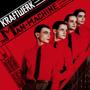 Kraftwerk — The Man Machine